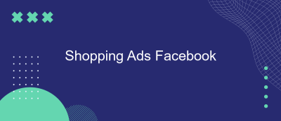 Shopping Ads Facebook Shopping Ads Facebook