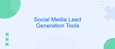 Social Media Lead Generation Tools Social Media Lead Generation Tools
