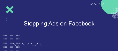 Stopping Ads on Facebook Stopping Ads on Facebook