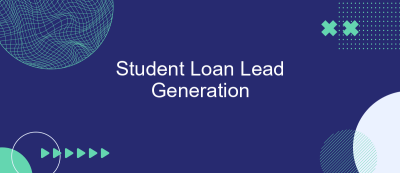 Student Loan Lead Generation Student Loan Lead Generation