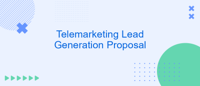 Telemarketing Lead Generation Proposal Telemarketing Lead Generation Proposal