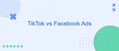 TikTok vs Facebook Ads TikTok vs Facebook Ads