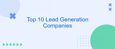 Top 10 Lead Generation Companies Top 10 Lead Generation Companies