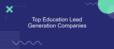 Top Education Lead Generation Companies Top Education Lead Generation Companies