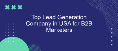 Top Lead Generation Company in USA for B2B Marketers Top Lead Generation Company in USA for B2B Marketers