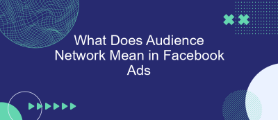 What Does Audience Network Mean in Facebook Ads What Does Audience Network Mean in Facebook Ads