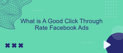 What is A Good Click Through Rate Facebook Ads What is A Good Click Through Rate Facebook Ads