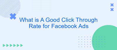 What is A Good Click Through Rate for Facebook Ads What is A Good Click Through Rate for Facebook Ads