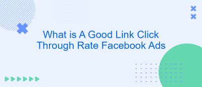What is A Good Link Click Through Rate Facebook Ads What is A Good Link Click Through Rate Facebook Ads