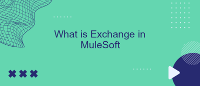 What is Exchange in MuleSoft What is Exchange in MuleSoft