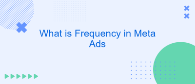 What is Frequency in Meta Ads What is Frequency in Meta Ads