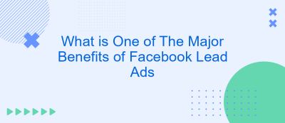 What is One of The Major Benefits of Facebook Lead Ads What is One of The Major Benefits of Facebook Lead Ads