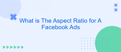 What is The Aspect Ratio for A Facebook Ads What is The Aspect Ratio for A Facebook Ads