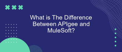 What is The Difference Between APIgee and MuleSoft? What is The Difference Between APIgee and MuleSoft?