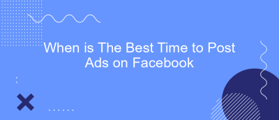 When is The Best Time to Post Ads on Facebook When is The Best Time to Post Ads on Facebook