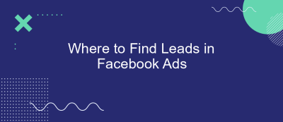 Where to Find Leads in Facebook Ads Where to Find Leads in Facebook Ads