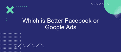 Which is Better Facebook or Google Ads Which is Better Facebook or Google Ads