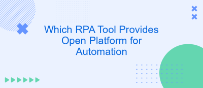 Which RPA Tool Provides Open Platform for Automation Which RPA Tool Provides Open Platform for Automation