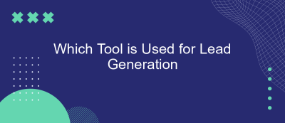 Which Tool is Used for Lead Generation Which Tool is Used for Lead Generation