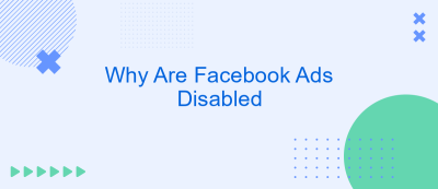 Why Are Facebook Ads Disabled Why Are Facebook Ads Disabled