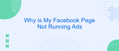 Why is My Facebook Page Not Running Ads Why is My Facebook Page Not Running Ads