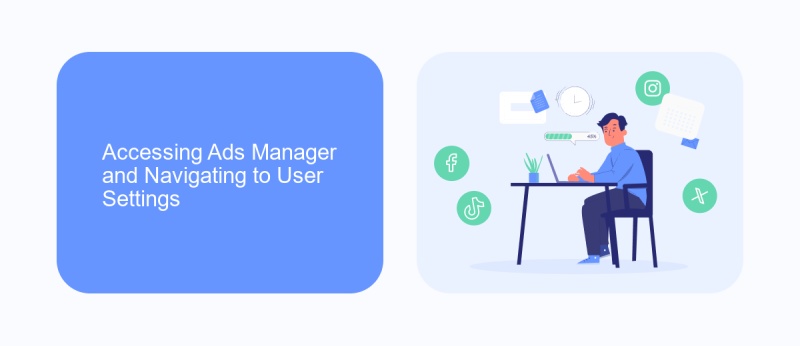 Accessing Ads Manager and Navigating to User Settings