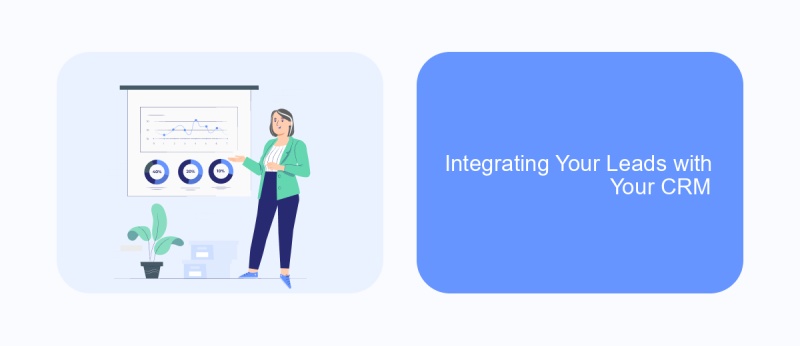 Integrating Your Leads with Your CRM
