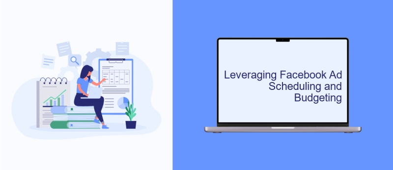 Leveraging Facebook Ad Scheduling and Budgeting