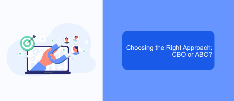 Choosing the Right Approach: CBO or ABO?