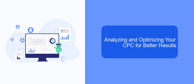 Analyzing and Optimizing Your CPC for Better Results