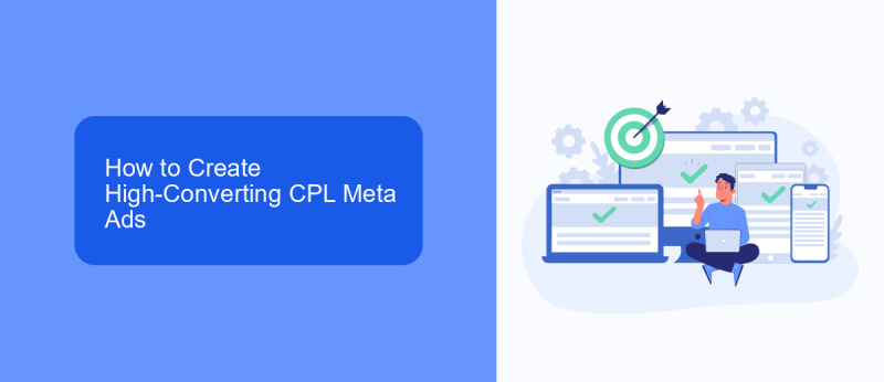 How to Create High-Converting CPL Meta Ads