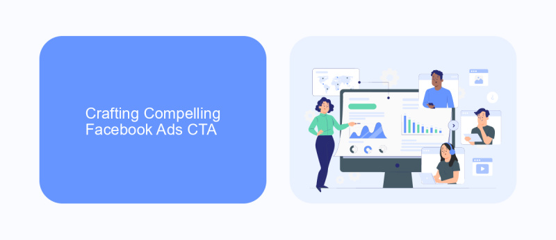 Crafting Compelling Facebook Ads CTA