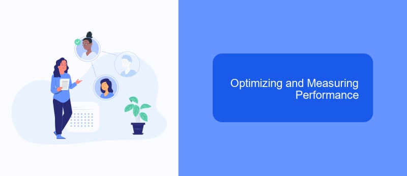 Optimizing and Measuring Performance