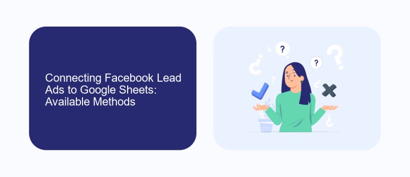 Connecting Facebook Lead Ads to Google Sheets: Available Methods
