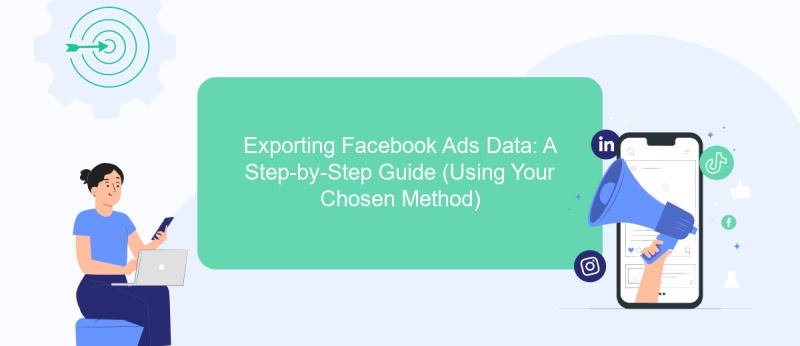 Exporting Facebook Ads Data: A Step-by-Step Guide (Using Your Chosen Method)
