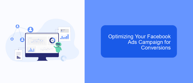 Optimizing Your Facebook Ads Campaign for Conversions