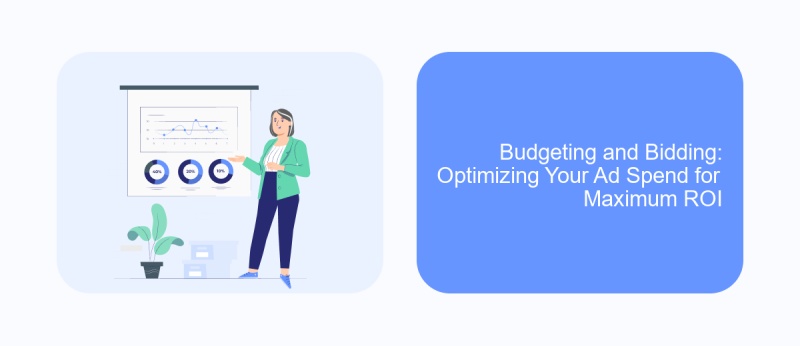 Budgeting and Bidding: Optimizing Your Ad Spend for Maximum ROI