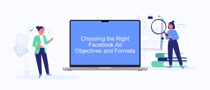 Choosing the Right Facebook Ad Objectives and Formats