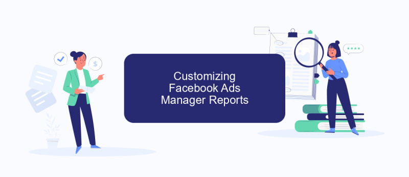 Customizing Facebook Ads Manager Reports
