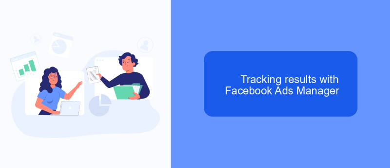 Tracking results with Facebook Ads Manager