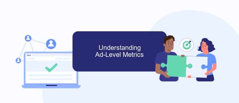 Understanding Ad-Level Metrics