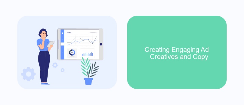Creating Engaging Ad Creatives and Copy