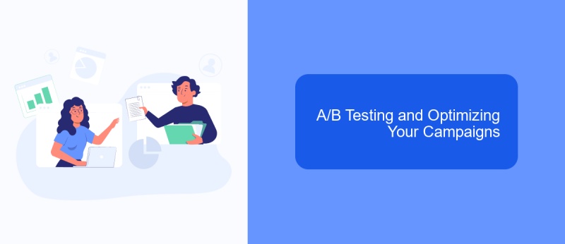 A/B Testing and Optimizing Your Campaigns