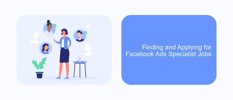 Finding and Applying for Facebook Ads Specialist Jobs