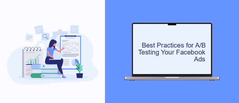 Best Practices for A/B Testing Your Facebook Ads