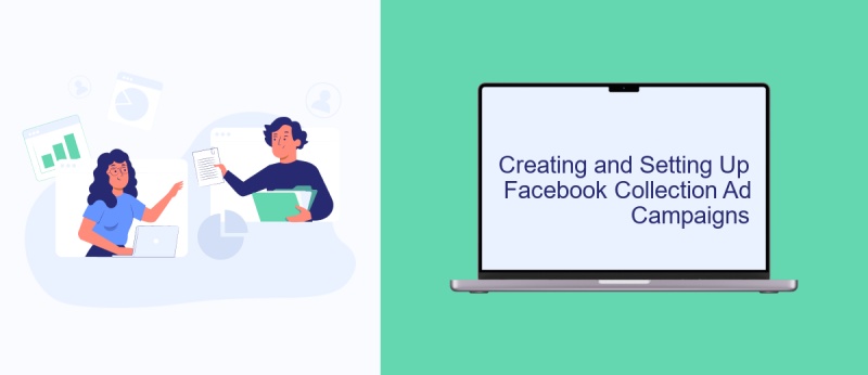 Creating and Setting Up Facebook Collection Ad Campaigns