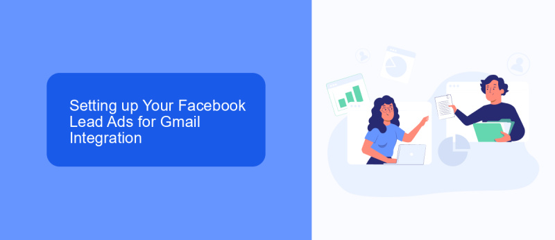Setting up Your Facebook Lead Ads for Gmail Integration