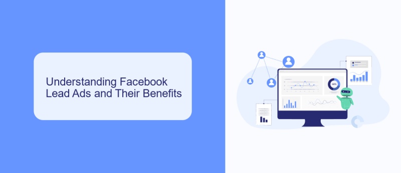 Understanding Facebook Lead Ads and Their Benefits