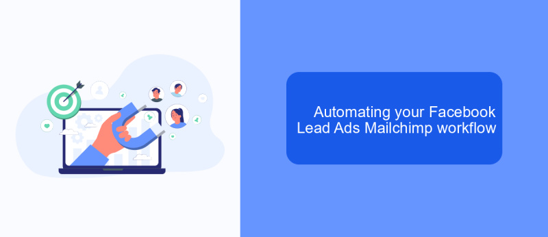 Automating your Facebook Lead Ads Mailchimp workflow