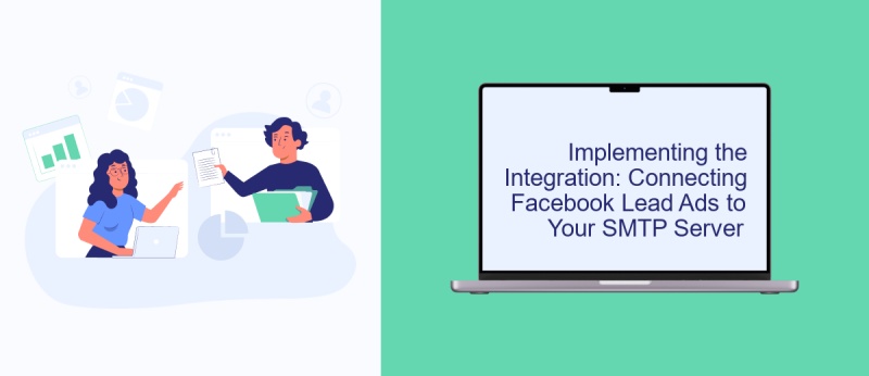 Implementing the Integration: Connecting Facebook Lead Ads to Your SMTP Server